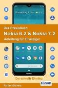 Das Praxisbuch Nokia 6.2 & Nokia 7.2 - Anleitung für Einsteiger