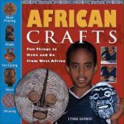 African Crafts: Fun Things to Make and Do from West Africa