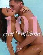101 Sex Positions: Steamy New Positions from Mild to Wild