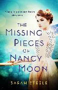 The Missing Pieces of Nancy Moon: The most heartbreaking, uplifting read of the year