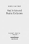 Paul in Acts and Paul in His Letters