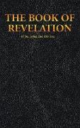 THE BOOK OF REVELATION of St. John the Divine