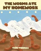The Worms Ate My Homework