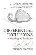 Differential Inclusions in Modeling and Simulation