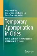 Temporary Appropriation in Cities