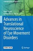 Advances in Translational Neuroscience of Eye Movement Disorders