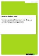 Communicating Professions via Blog. An Applied Linguistics Approach