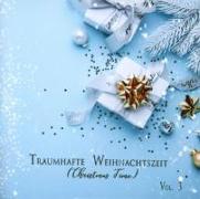 Traumhafte Weihnachtszeit (Christmas Time) Vol.3