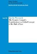 The Security Counsil's Constribution to a Global Concept of the Rule of Law