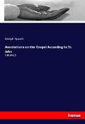 Annotations on the Gospel According to St. John