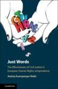 Just Words: The Effectiveness of Civil Justice in European Human Rights Jurisprudence