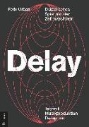 Delay