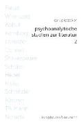 Psychoanalytische Studien zur Literatur 2
