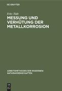 Messung und Verhütung der Metallkorrosion