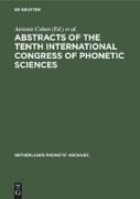 Abstracts of the Tenth International Congress of Phonetic Sciences