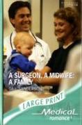 A Surgeon, A Midwife