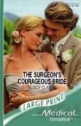 The Surgeon's Courageous Bride