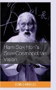 Ham Sok Hon's Ssial Cosmopolitan Vision