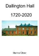 Dallington Hall 1720-2020