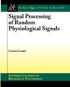 Signal Processing of Random Physiological Signals