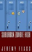 Suburban Zombie High