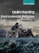 Understanding Environmental Pollution