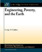 Engineering, Poverty, and the Earth