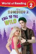 World of Reading, Level 2: Disney Zombies 2: Call to the Wild