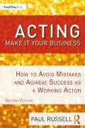 Acting: Make it Your Business