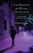 The Politics of Human Trafficking