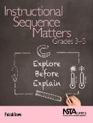 Instructional Sequence Matters, Grades 3-5