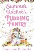 Summer at Rachel’s Pudding Pantry