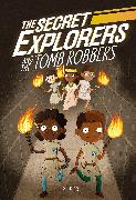 The Secret Explorers and the Tomb Robbers