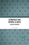 Actresses and Mental Illness