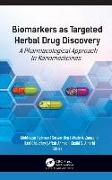 Biomarkers as Targeted Herbal Drug Discovery