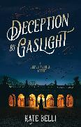 Deception by Gaslight