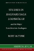 Studies in "Ragnar's Saga Lodbrokar" and Its Major Scandinavian Analogues