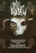 DeadSteam: A Chilling Collection of Dreadpunk Tales of the Dark and Supernatural