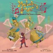 Melody's Song And The Adventure Of The Sound Catchers