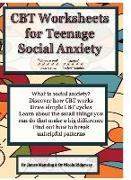 The CBT Manual on Social Anxiety for Teenagers