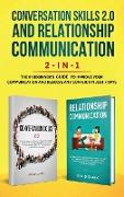 Conversation Skills 2.0 and Relationship Communication 2-in-1