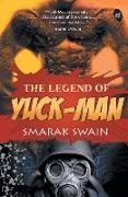 The Legend of Yuck Man