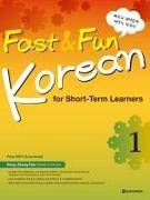Fast & Fun Korean for Short -Term Learners 1 (A1) (englische Ausgabe). Kurs- und Übungsbuch + Download