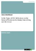 In the Name of ISIL. Reflections on the Status of Women in the Islamic State of Iraq and the Levant