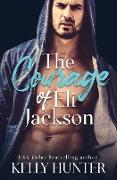 The Courage of Eli Jackson