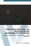 Statistische Methoden zur Bestimmung der kosmologischen Distanzen