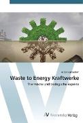 Waste to Energy Kraftwerke