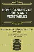 Home Canning Of Fruits And Vegetables (Legacy Edition)