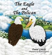 The Eagle and the Pelican