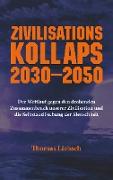 Zivilisationskollaps 2030-2050